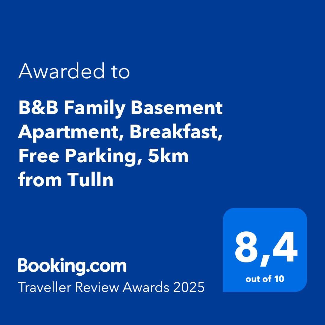B&B Family Basement Apartment, Breakfast, Free Parking, 5Km From Tulln Chorherrn Ngoại thất bức ảnh
